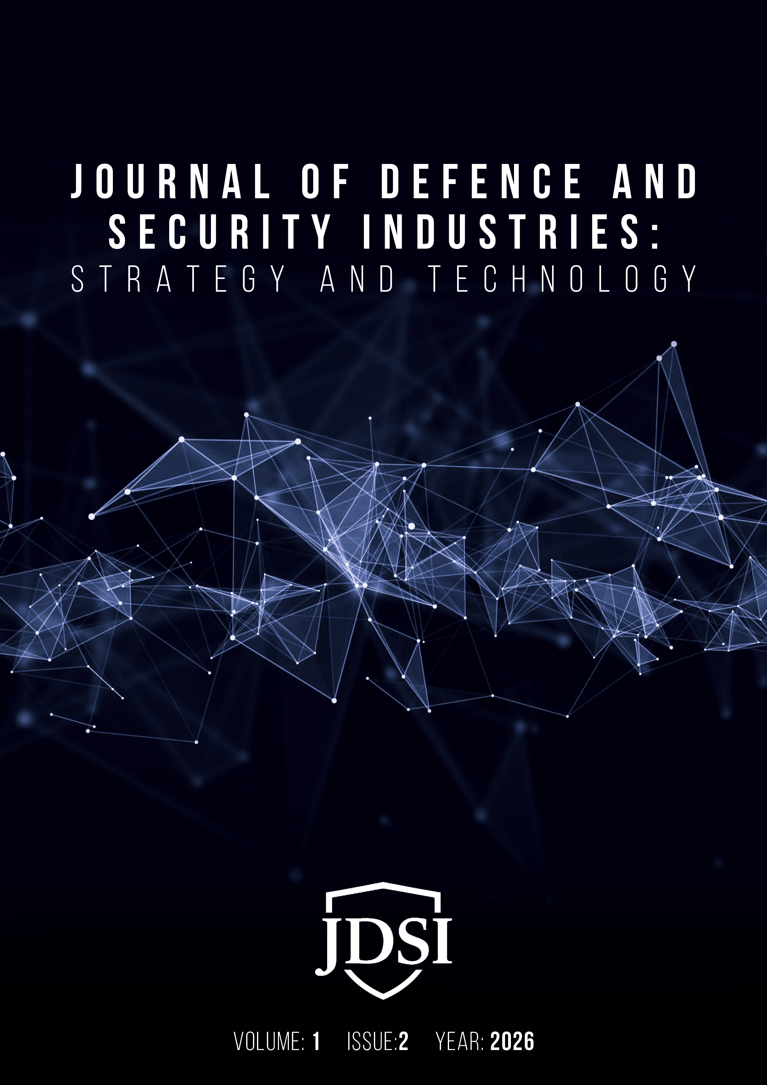 					View Vol. 1 No. 2 (2026): Journal of Defence and Security Industries: Strategy and Technology
				